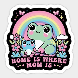 Home Is Where Mom Is Sticker